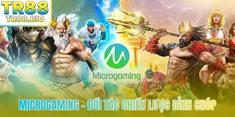 Microgaming - Đối tác chiến lược đỉnh chóp